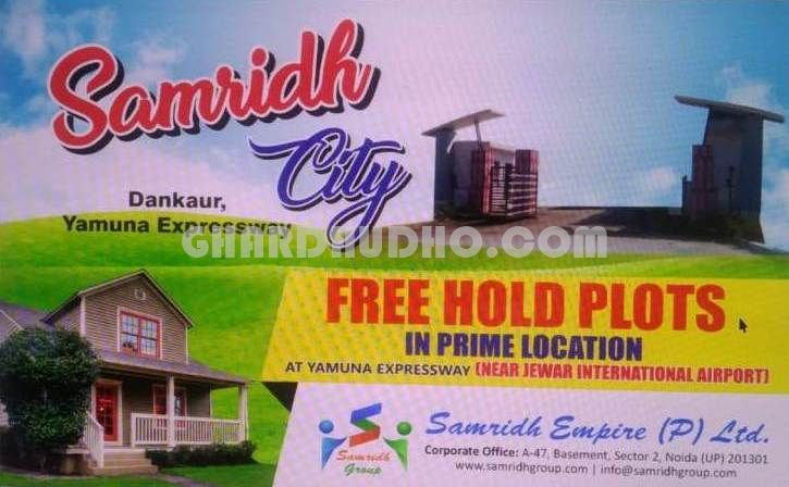 SAMRIDH CITY : Free Hold Plots In Dankaur Greater Noida