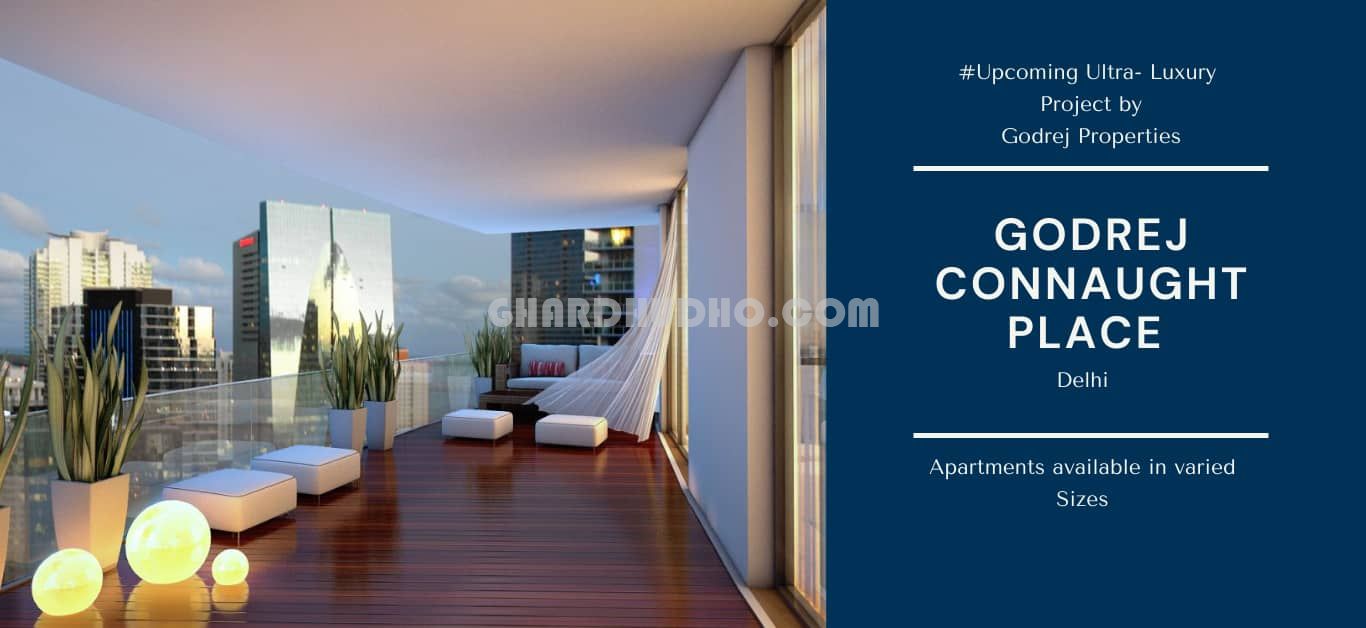 Godrej Connaught One : Luxury Residences At Connaught Place New Delhi
