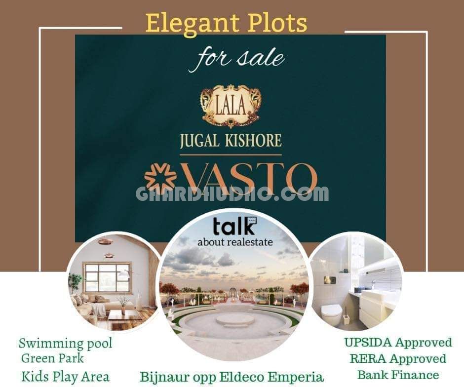 Vasto : RERA & UPSIDA Approved Plots In Bijnaur Lucknow