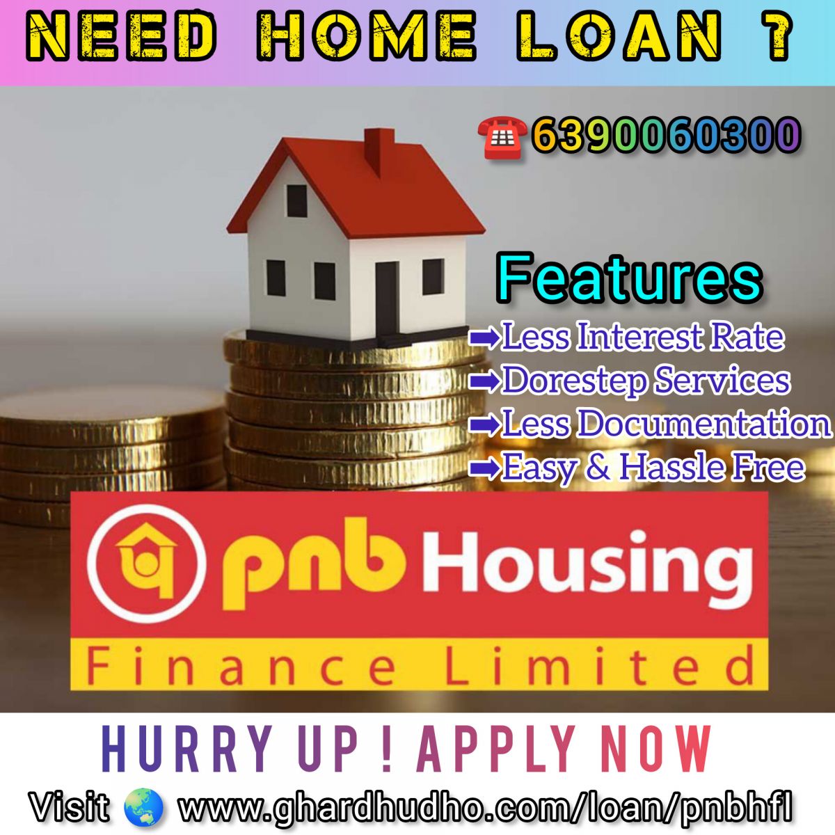 PNB HFL Housing Loan, PNB HFL Plot Loan, Easy Home Loan, Hassle Free Home Loan